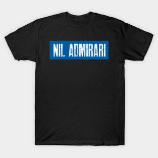 Nil admirari T-Shirt